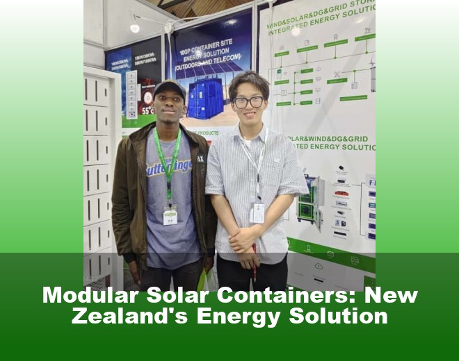 Modular Solar Containers: New Zealand's Energy Solution